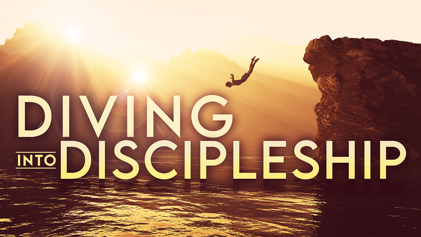 Diving into Discipleship